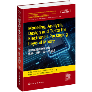 MӷModeling,Analysis,Design and Tests for Electronics Packaging beyond MooreĦrӷbģOӋcyԇ