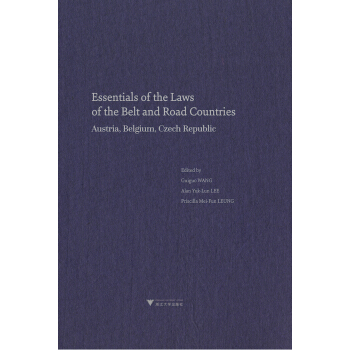 Essentials of the Laws of the Belt and Road Countries: Austria, Belgium, Cezch Republicһһ·ؾɾҪWrݿ˾