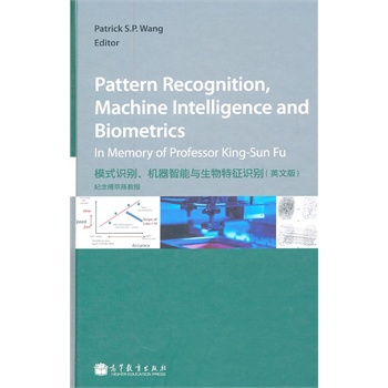 Pattern Recognition, Machine Intelligence and Biometrics ģʽR(sh)eC(j)cR(sh)eӢİ棩